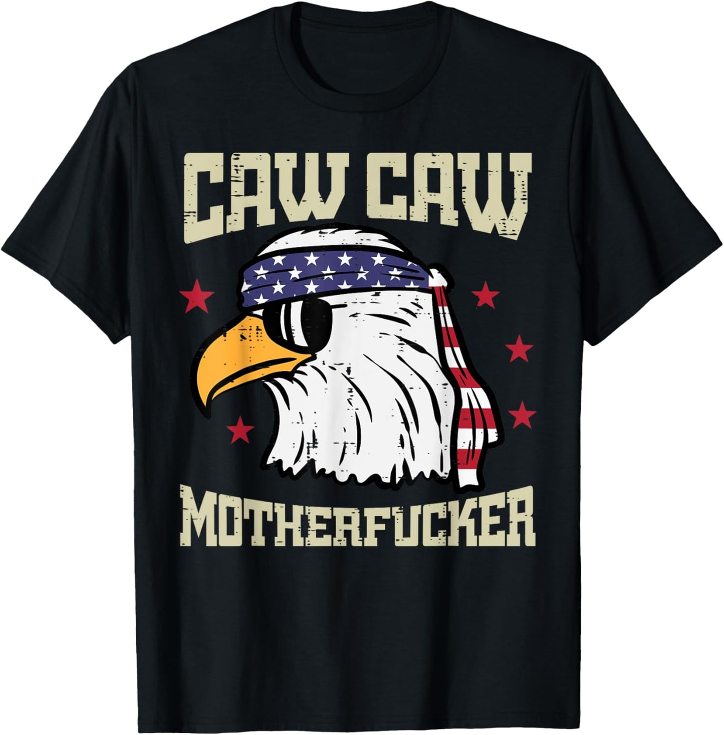4th Of July Bald Eagle Caw Caw Funny Patriotic Men Women T-Shirt - T-Shirt | Black