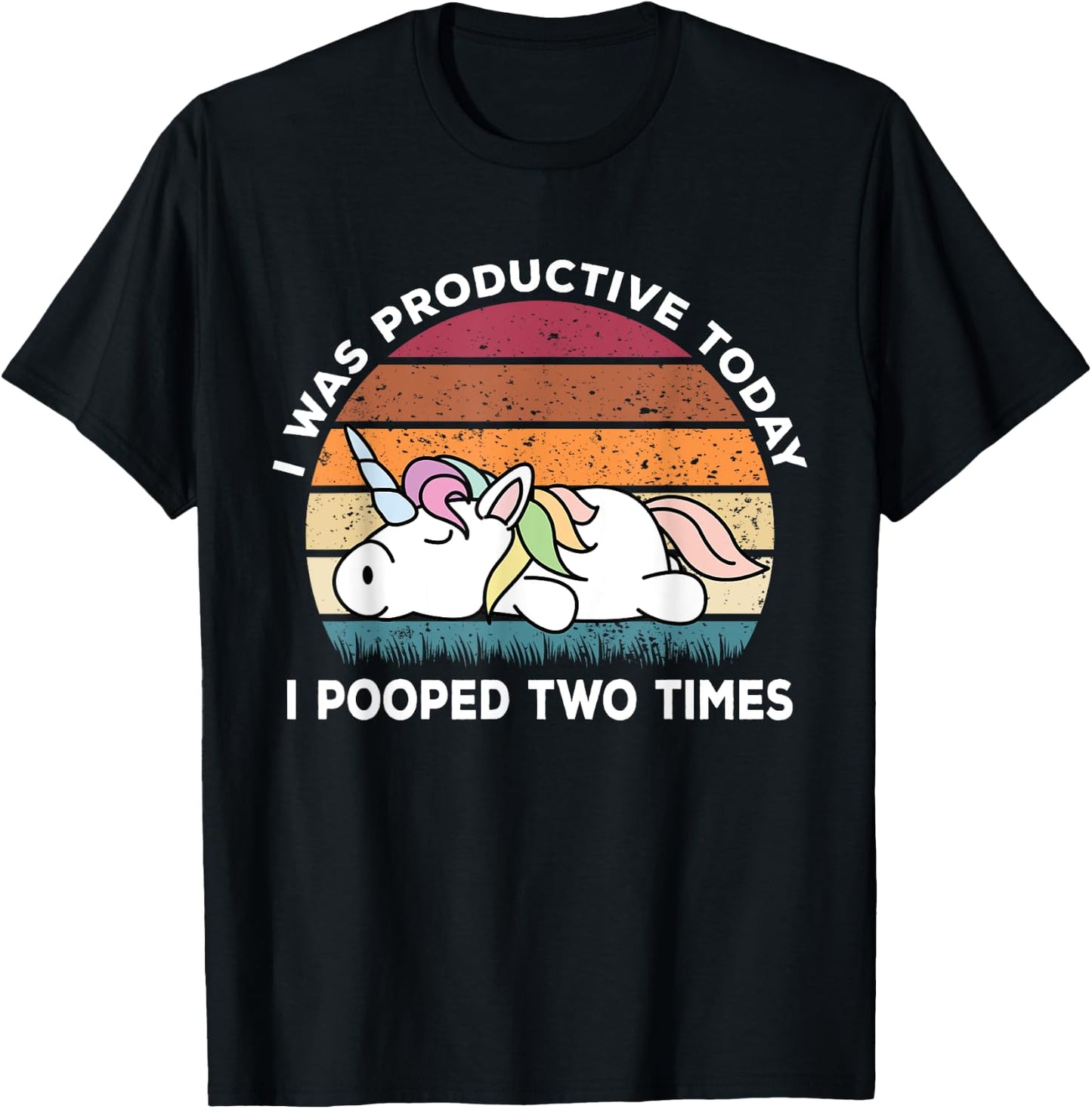 I Pooped Today Shirt | Funny Unicorn Shirts Unicorn T-Shirt - T-Shirt | Black