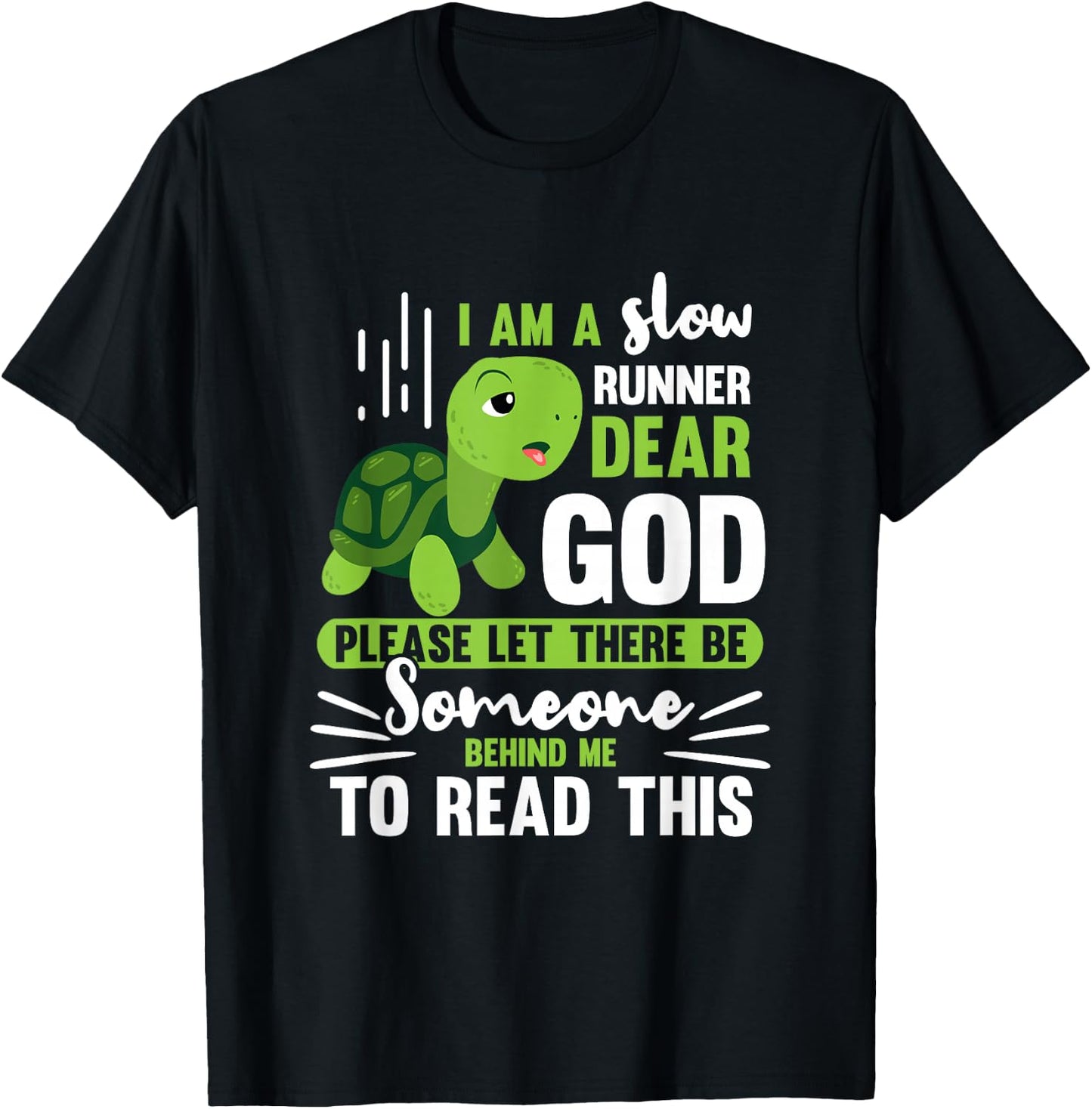 Im A Slow Runner Turtle Running Team T-Shirt - T-Shirt | Black