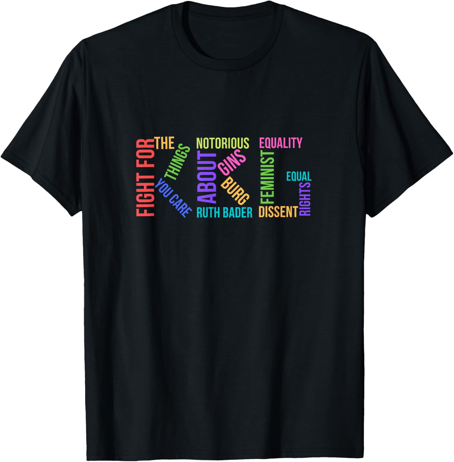 Notorious RBG Ruth Bader Ginsburg Political Feminist Gift T-Shirt - T-Shirt | Black