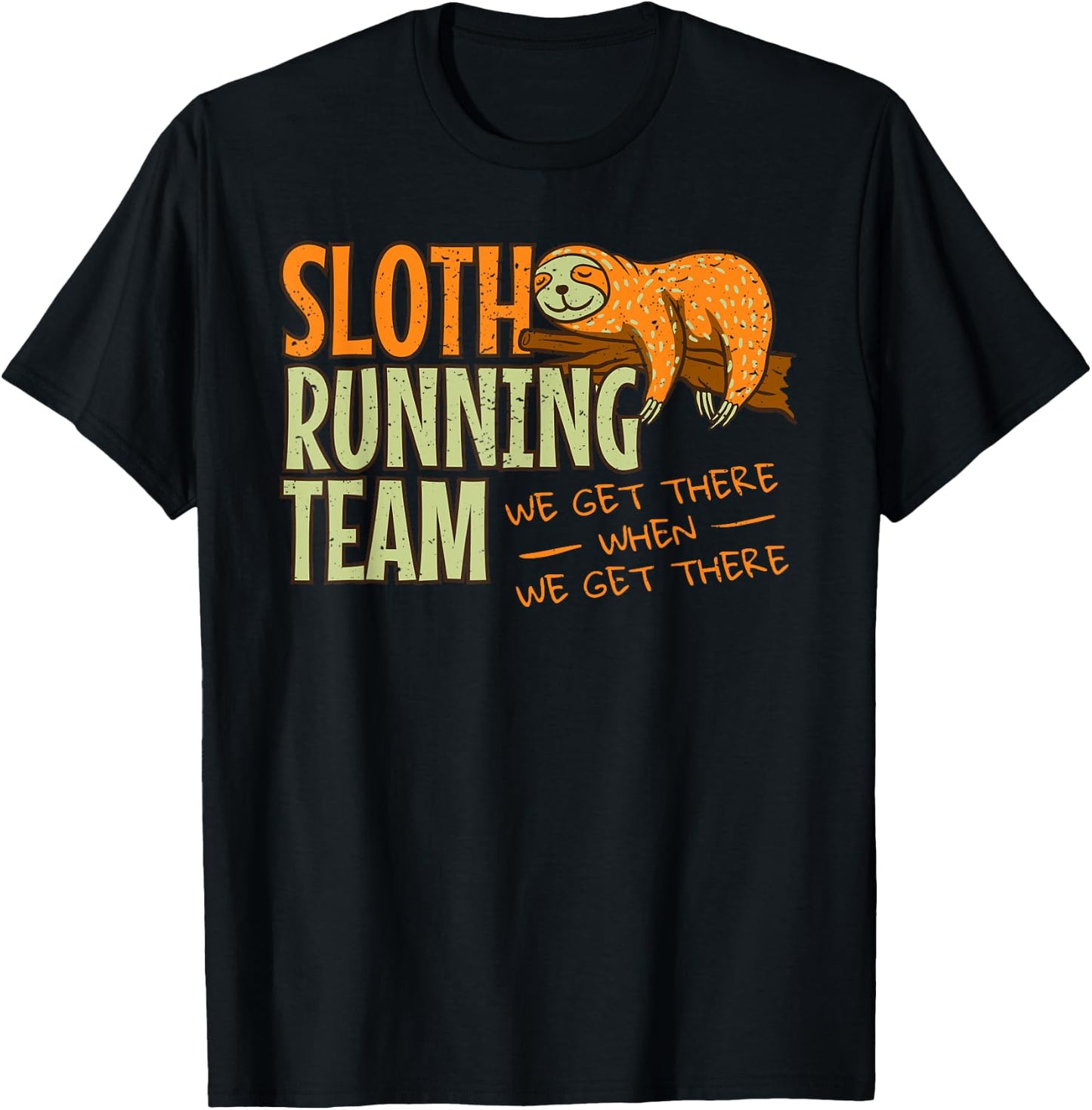 Sloth Running Team Jogging Lazy Sleepy Motivation T-Shirt - T-Shirt | Black