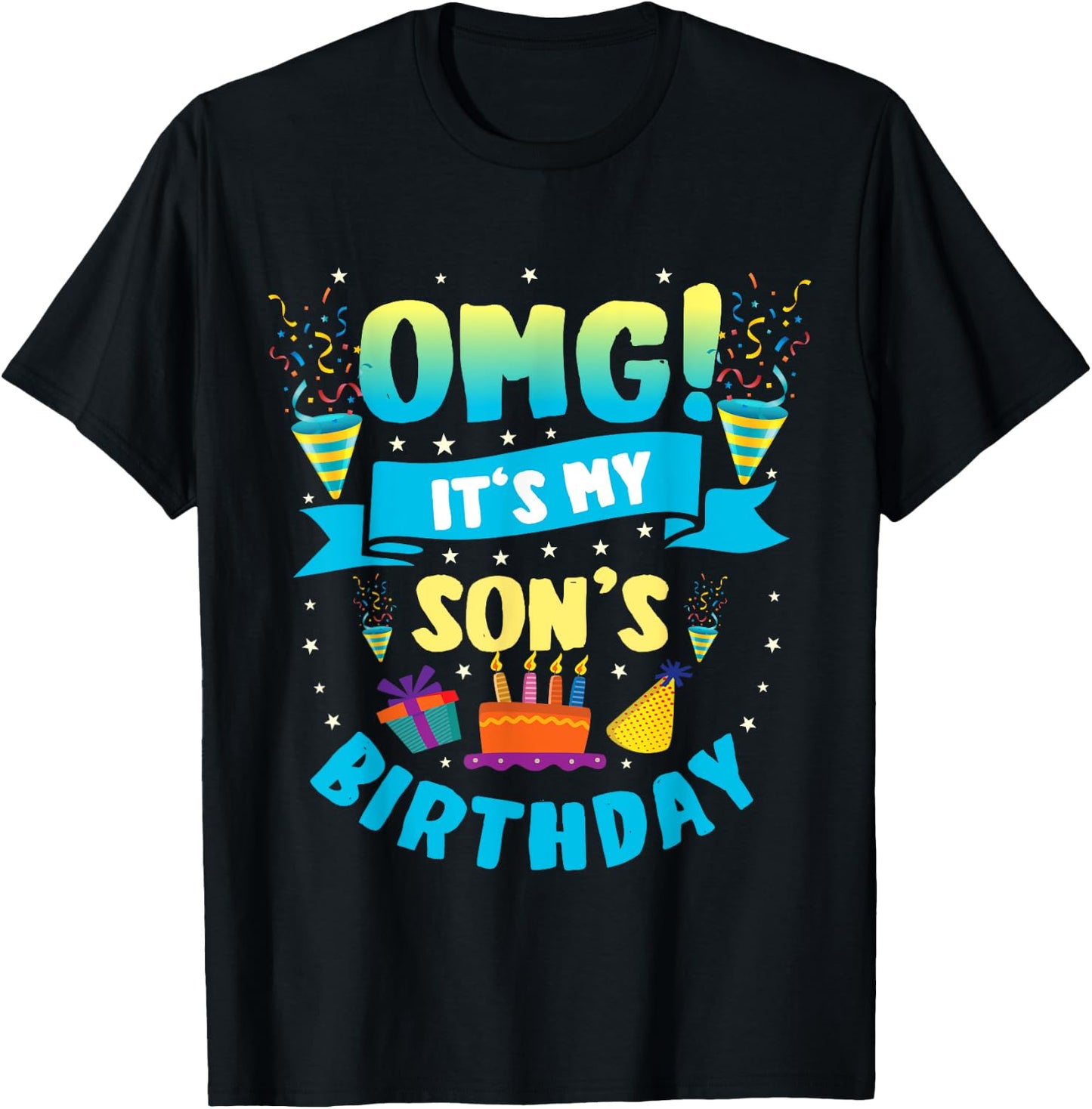 OMG It's My Son Birthday T-Shirt - T-Shirt | Black