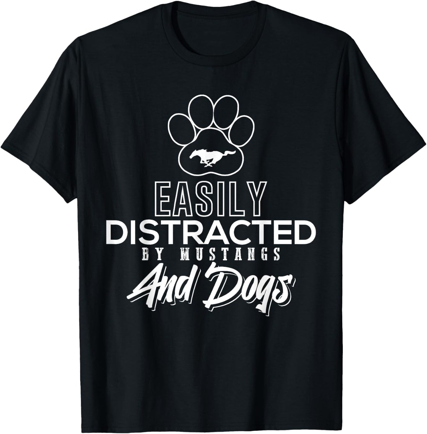 Slightly Distracted by The Fun Design of Mustangs and T-Shirt - T-Shirt | Black