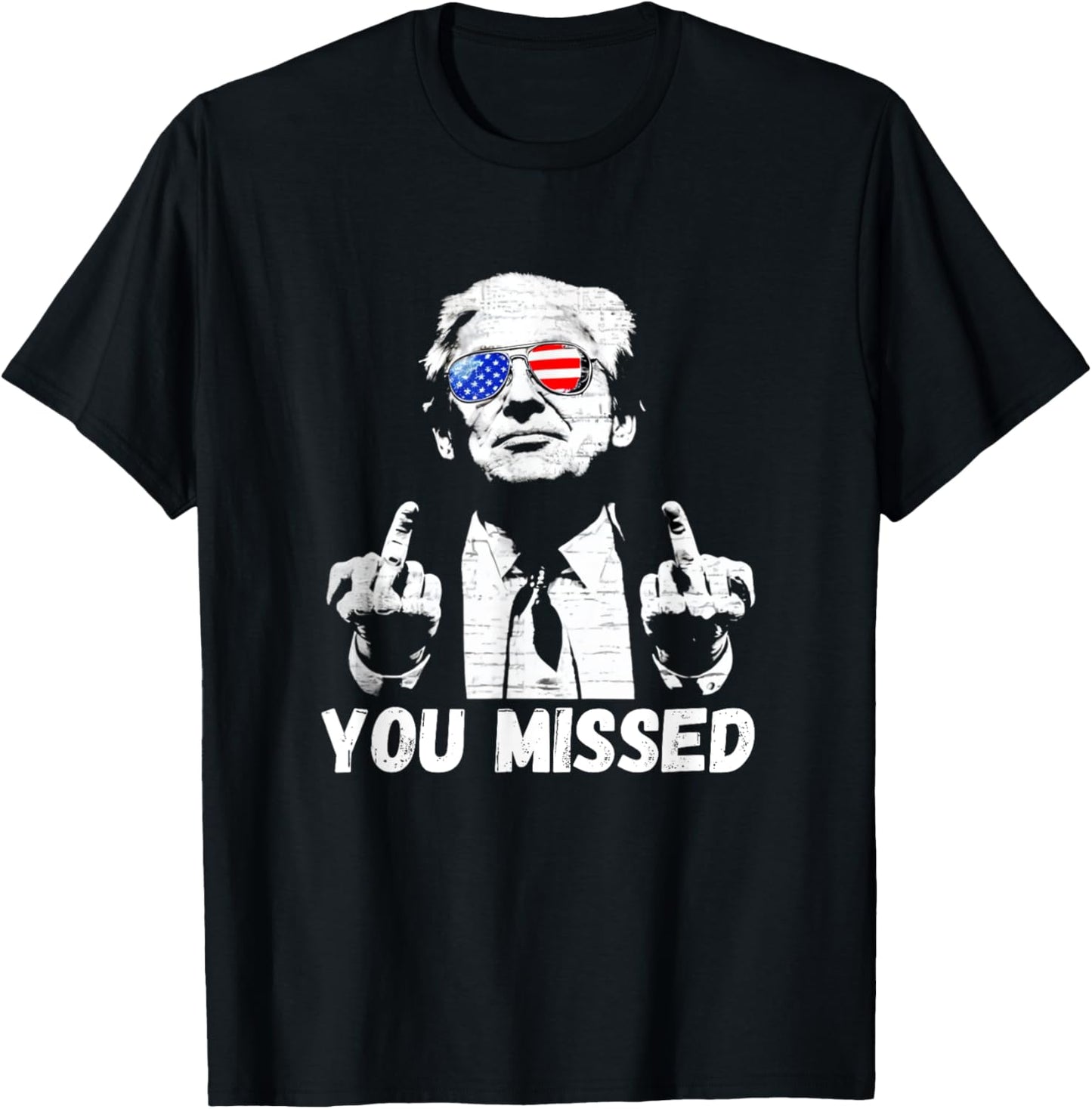 Donal Trump You Missed 2024 Middle Finger Funny T-Shirt - T-Shirt | Black