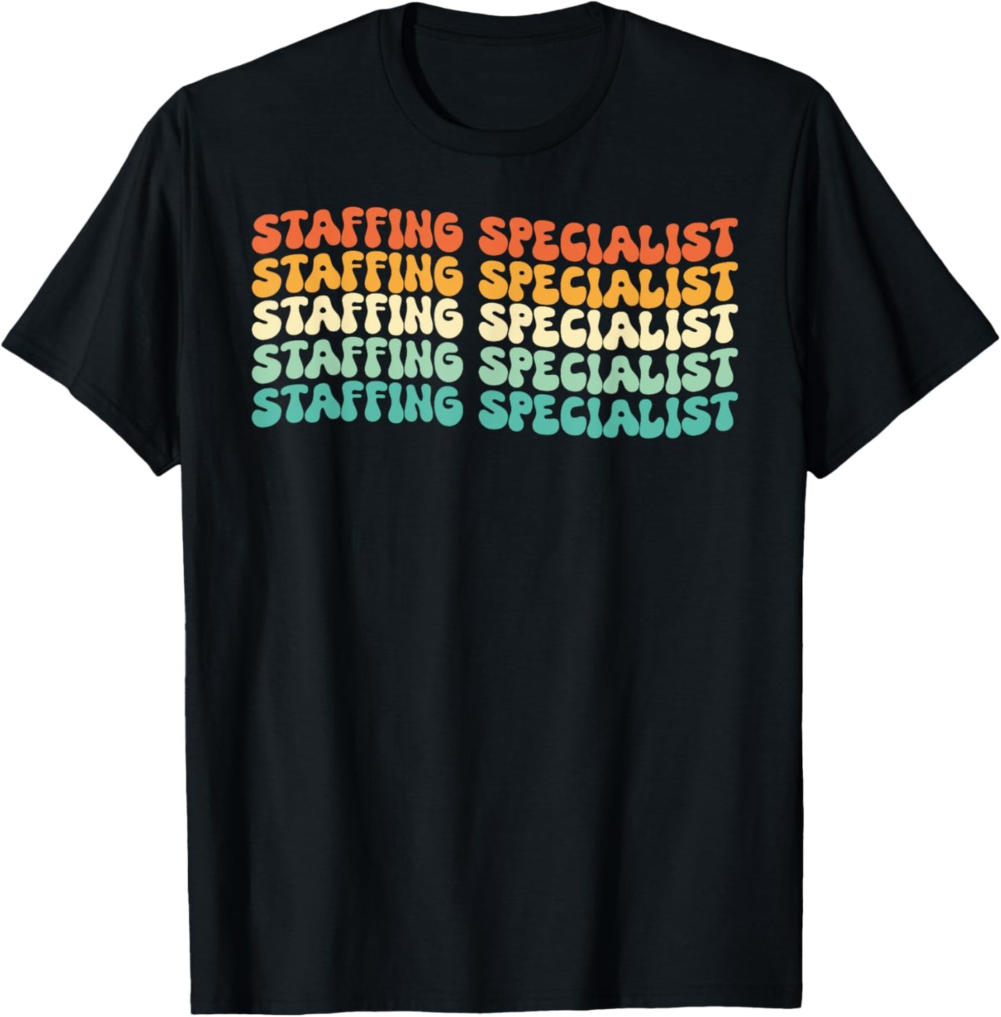 Groovy Staffing Specialist Job Title T-Shirt - T-Shirt | Black