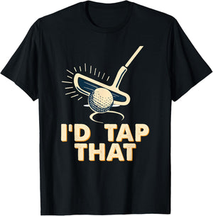 Retro Vintage I'd Tap That Funny Golfer Golf Club Gift T-Shirt - T-Shirt | Black