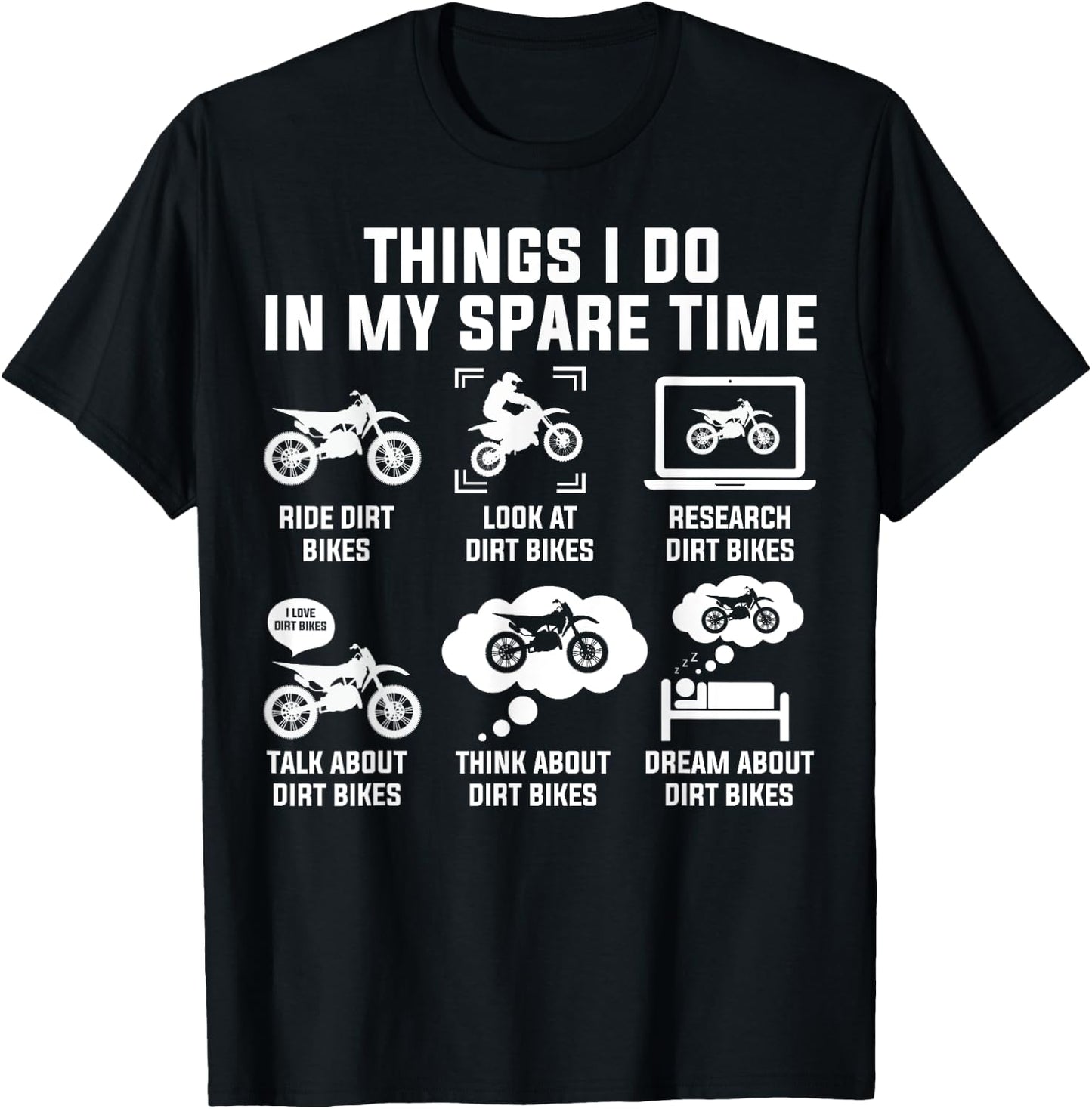 Things I Do In My Spare Time Ride Dirt Bikes Funny Motocross T-Shirt - T-Shirt | Black