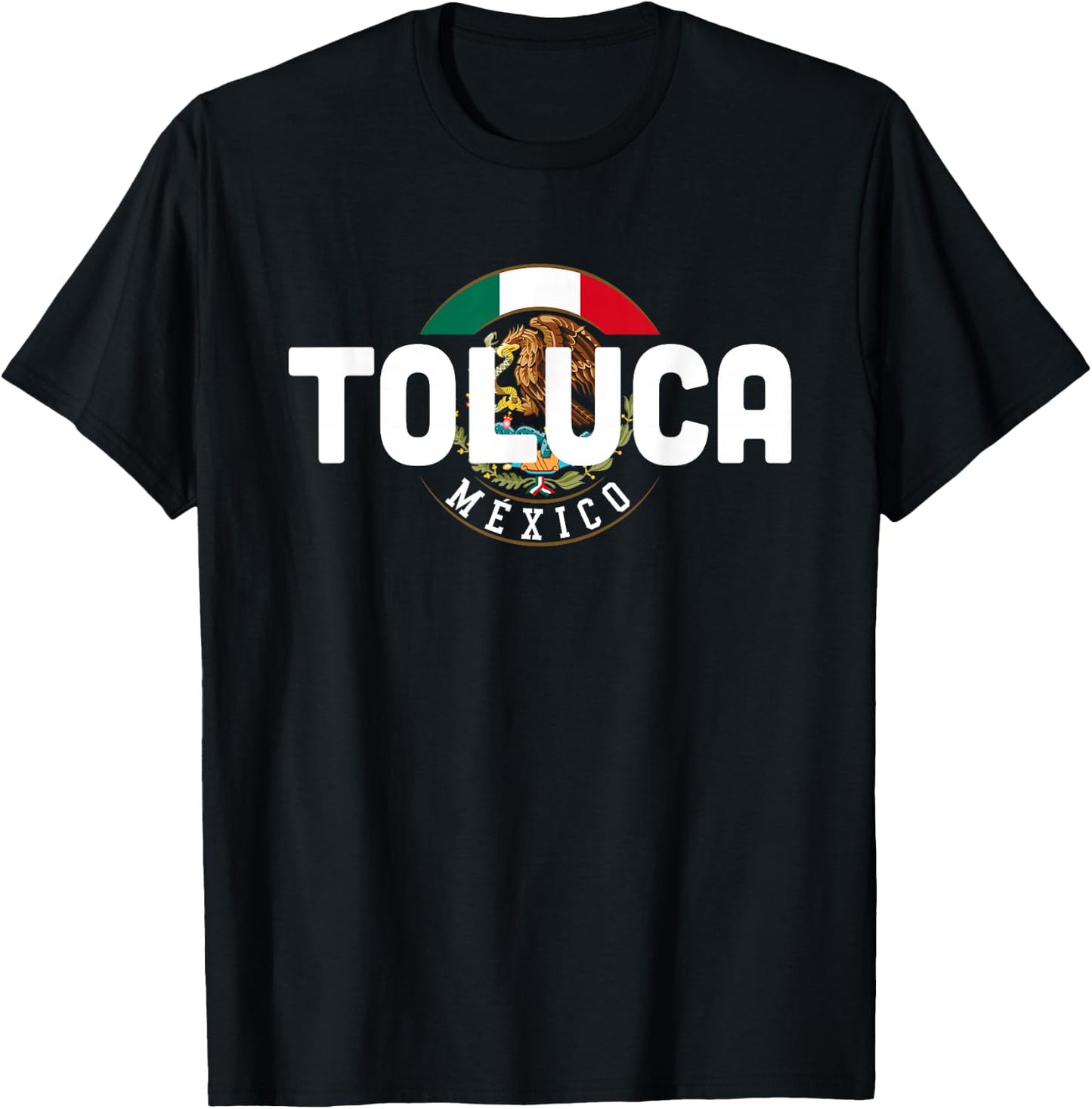 Toluca Mexico T-Shirt - T-Shirt | Black