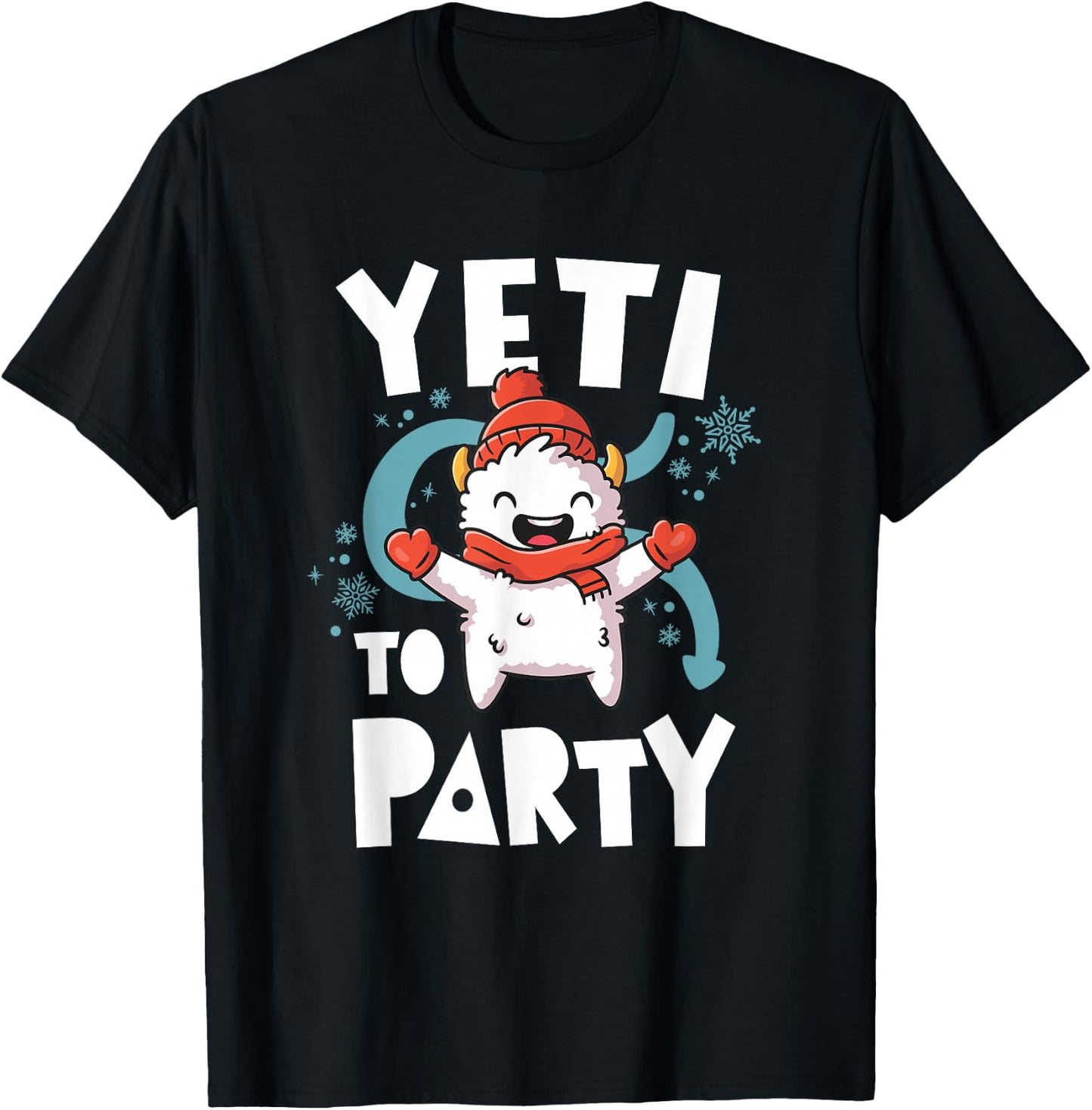 Cute Yeti To Party Ugly Christmas Vacation Kawaii Yeti T-Shirt - T-Shirt | Black
