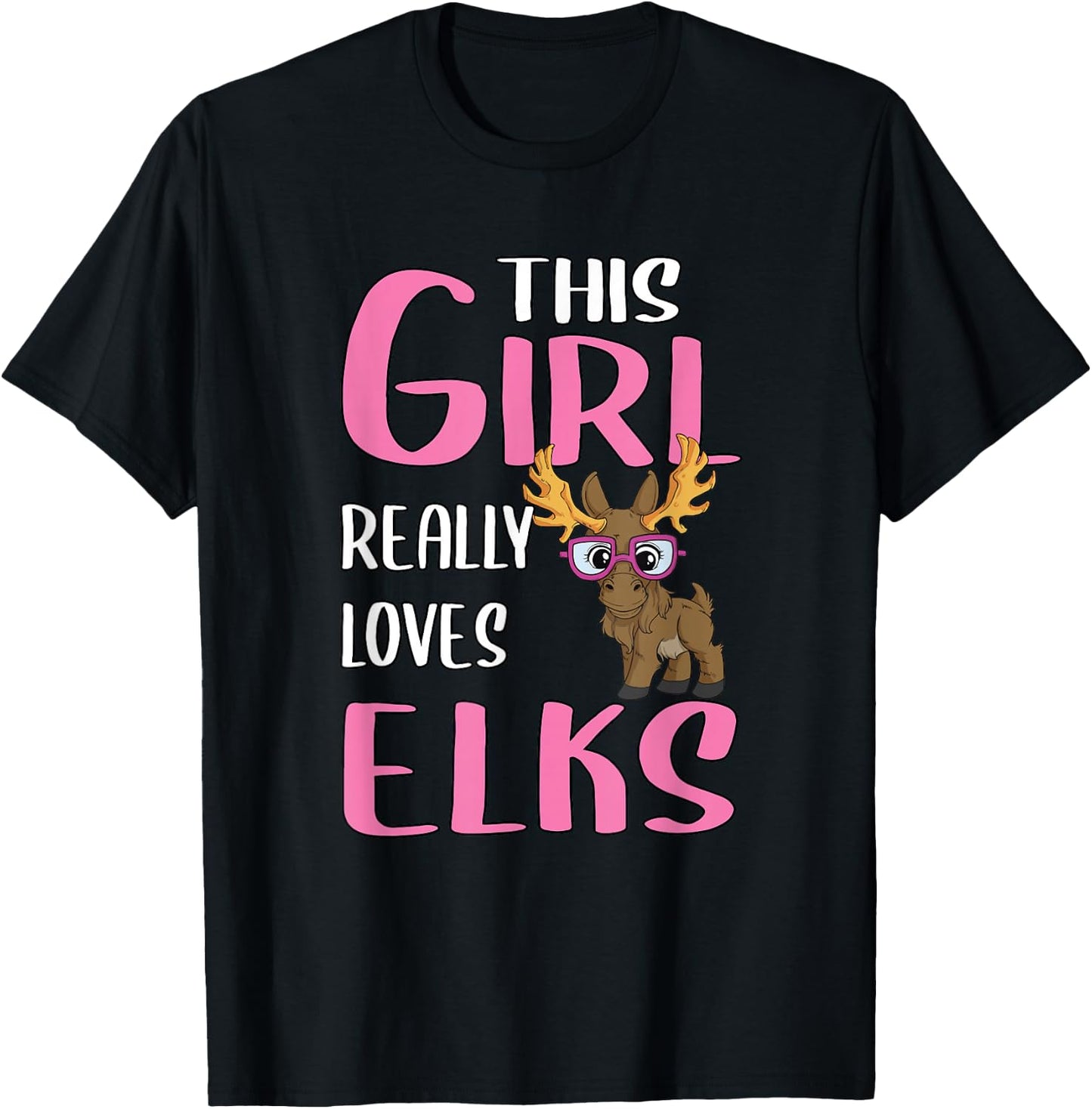 Gift This Girl Really Loves Elks T-Shirt - T-Shirt | Black