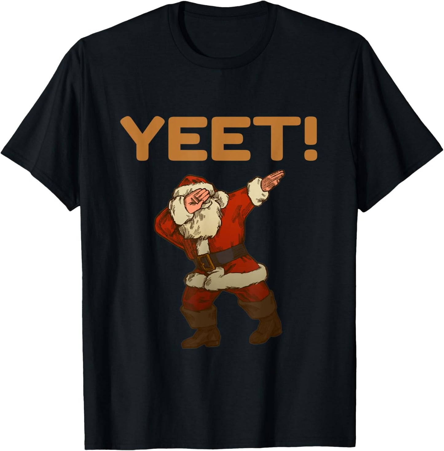 Yeet Dab Meme Dabbing Santa Christmas Yeet Funny YAH YEET T-Shirt - T-Shirt | Black