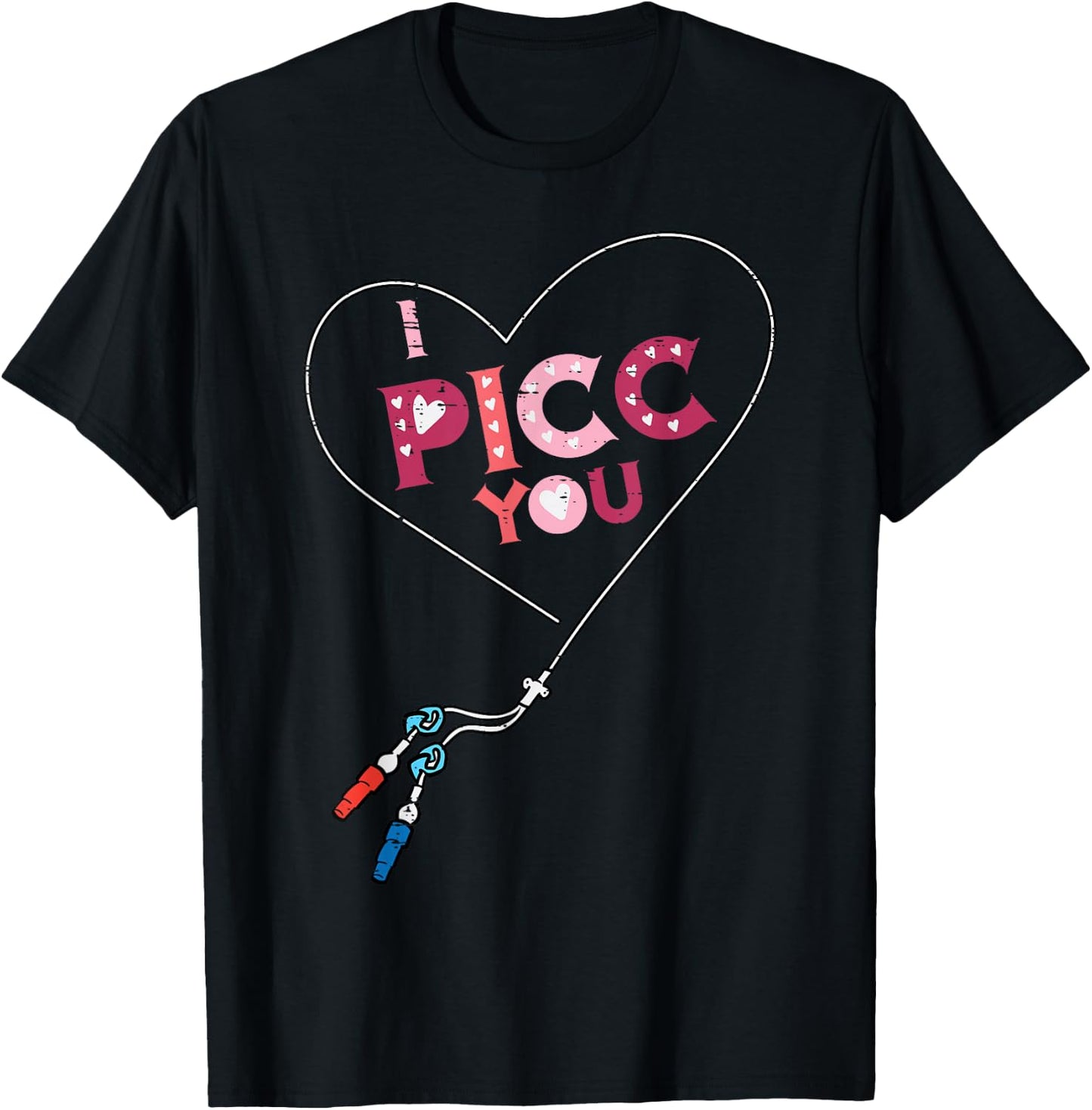 Valentine Day Nurse Picc You Vascular Access Scrub Top Women T-Shirt - T-Shirt | Black