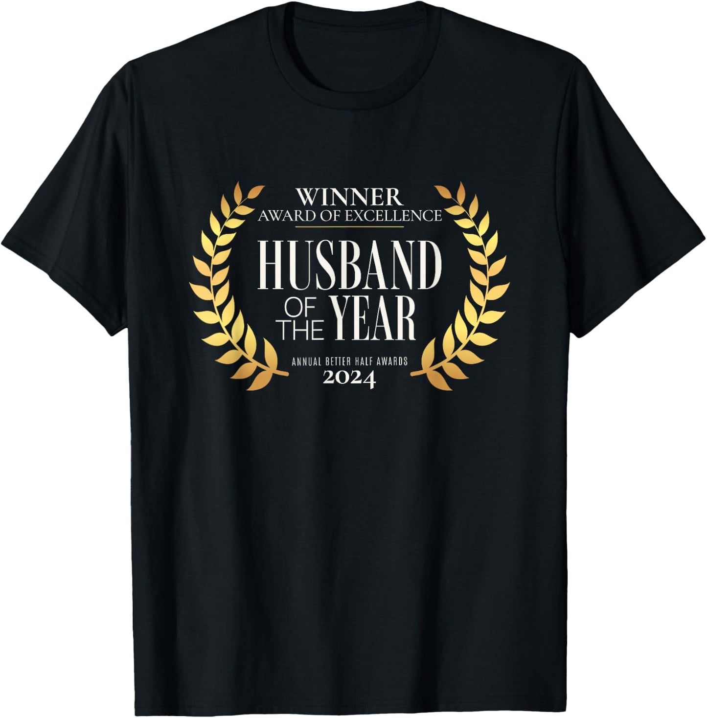 Husband of the Year 2024 Award Winner Funny Gift T-Shirt - T-Shirt | Black