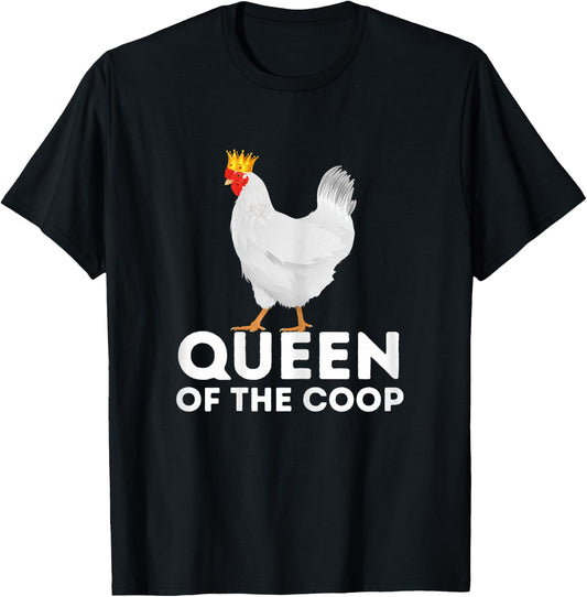 Queen Of The Coop - Funny Chicken Mom & Chicken Lady T-Shirt - T-Shirt | Black
