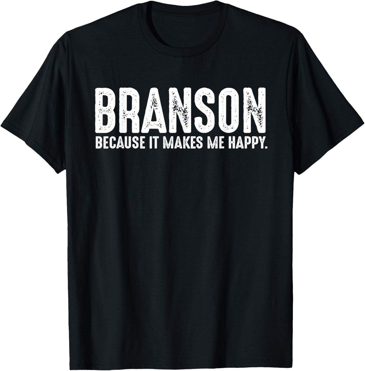 Funny Branson Missouri Quote Proud US State Joke T-Shirt - T-Shirt | Black