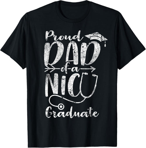 Proud Dad NICU Graduate Funny Newborn Nurse Gift