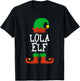 Family I'm The Lola Elf Christmas Pajama Matching Funny T-Shirt - T-Shirt | Black