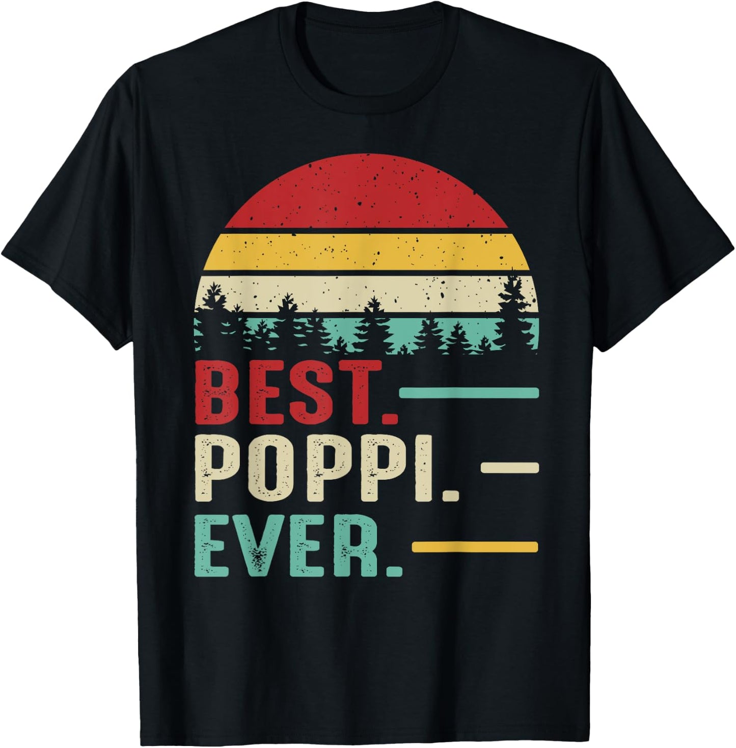 Best Poppi Ever Funny Retro Vintage Grandpa Birthday Gift T-Shirt - T-Shirt | Black