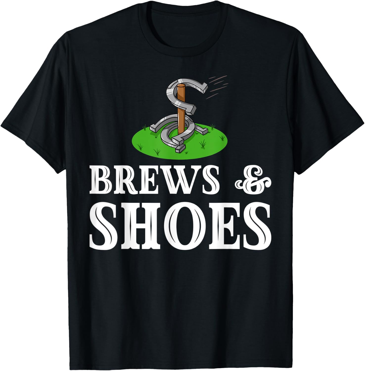 Horseshoe Pitching Gift Throwing Shoes T-Shirt - T-Shirt | Black