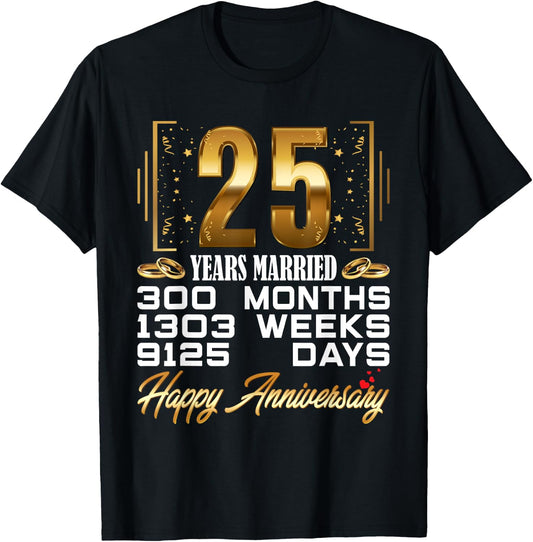 25 Years Married - Funny 25th Wedding Anniversary T-Shirt - T-Shirt | Black