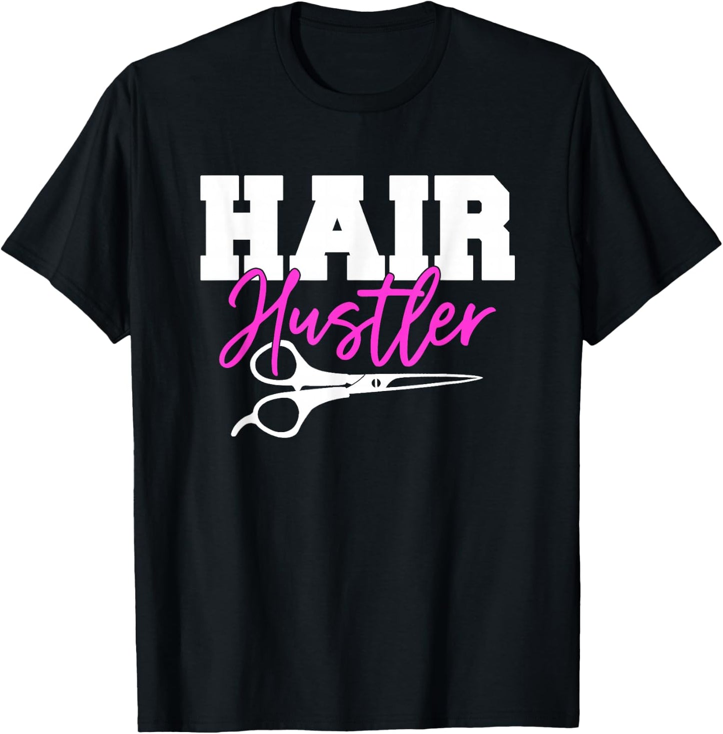 Hair Hustler - Funny Hairstylist Scissor Barber Gift T-Shirt - T-Shirt | Black