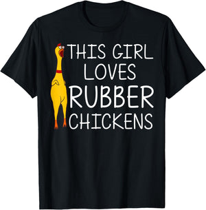Funny Rubber Chicken Gift Girls Rubber Chicken Costume T-Shirt - T-Shirt | Black