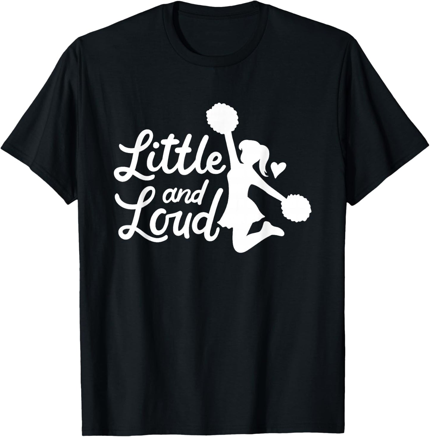 Little And Loud Cheerleader Costume Cheerleading Girl Saying T-Shirt - T-Shirt | Black