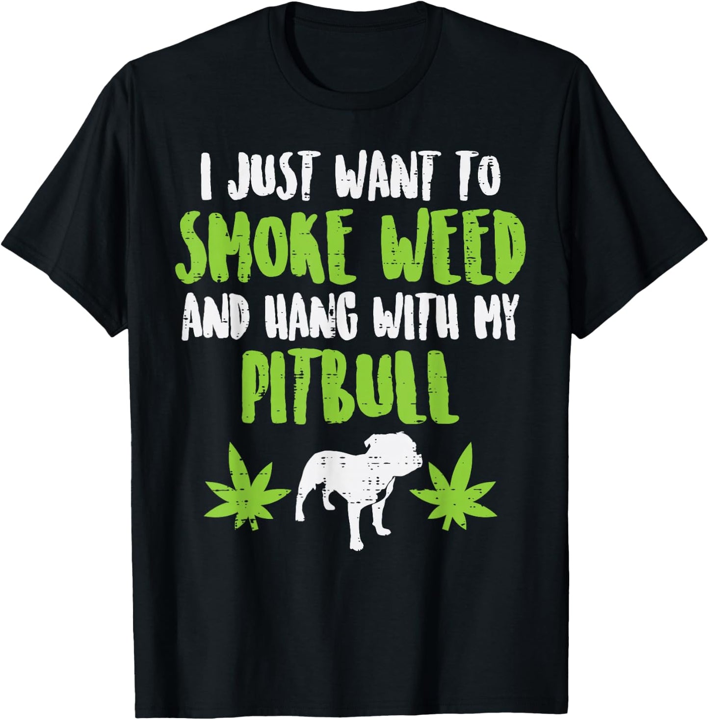 Smoke Weed Hang With Pitbull Cannabis Dog Lover Stoner Gift T-Shirt - T-Shirt | Black