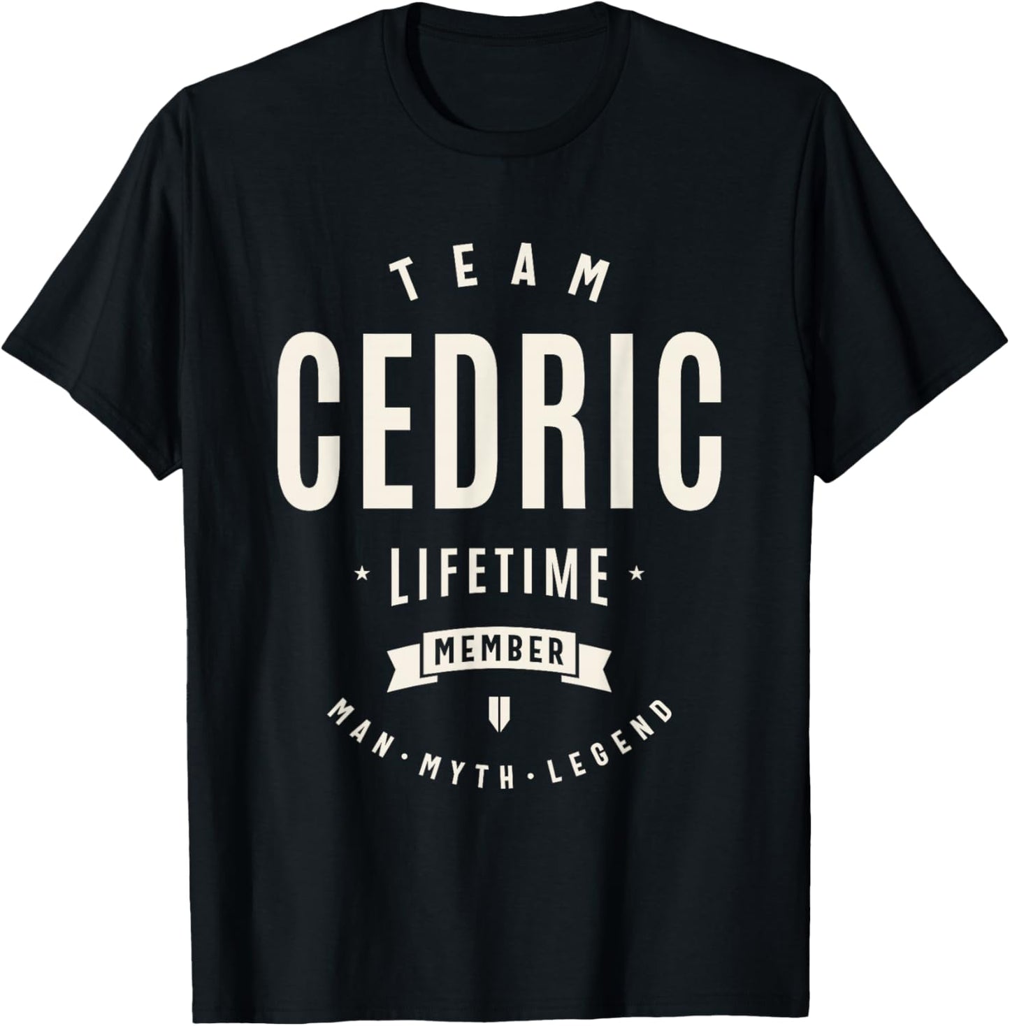 Team Cedric Lifetime Member Funny Name Cedric T-Shirt - T-Shirt | Black