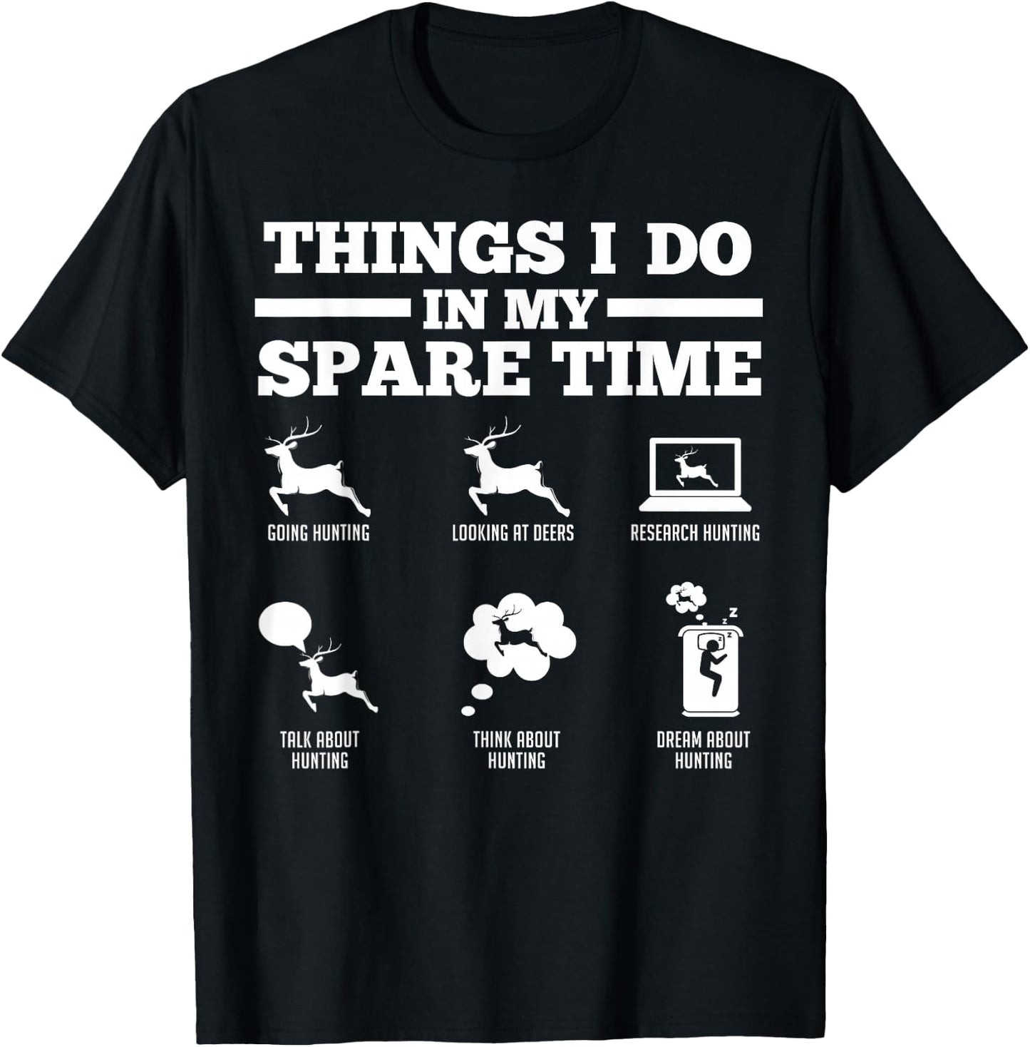 Things I do in my spare time Deers T-Shirt - T-Shirt | Black