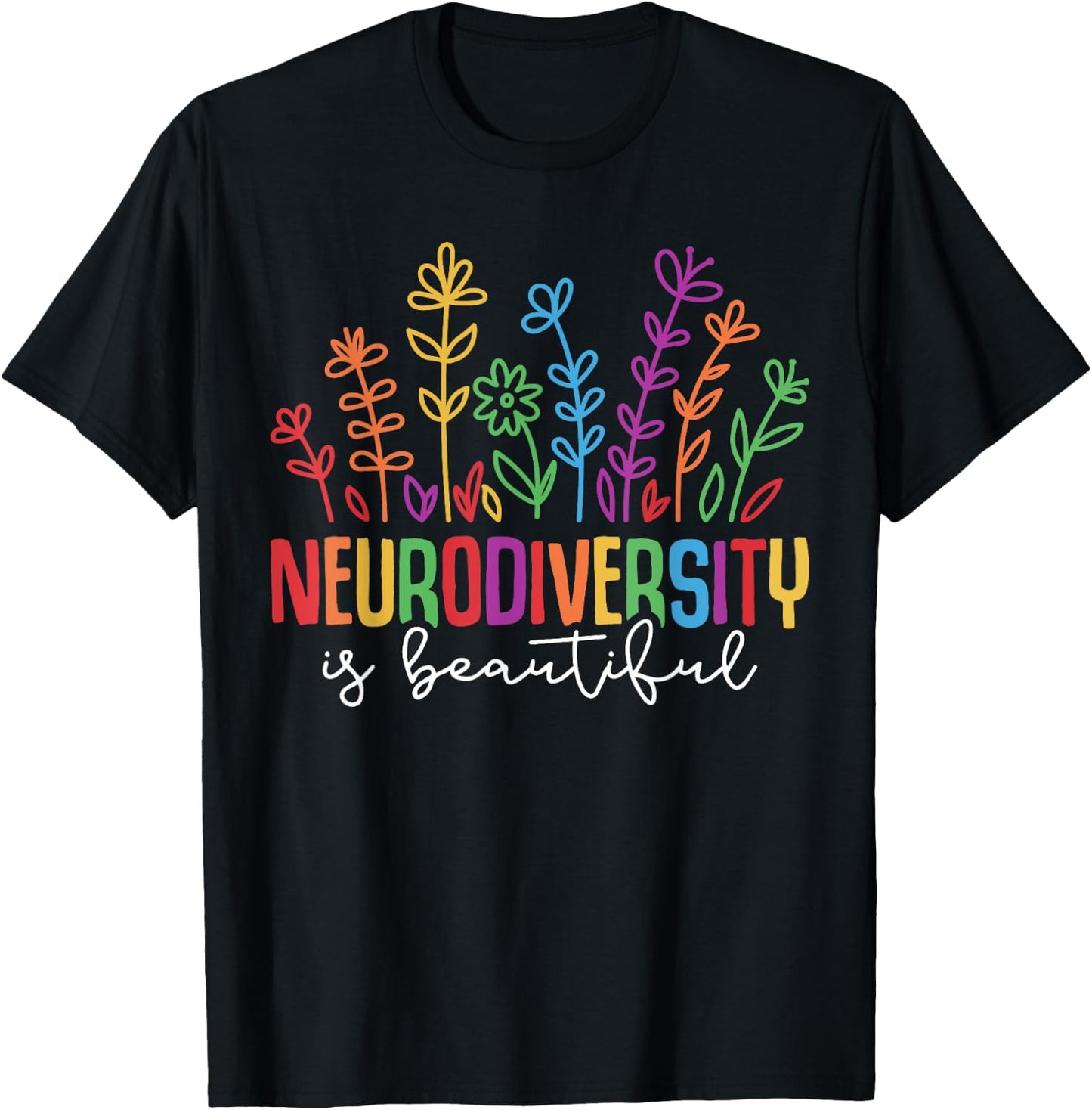 Neurodiversity is Beautiful SPED ADHD Autism Awareness month T-Shirt - T-Shirt | Black