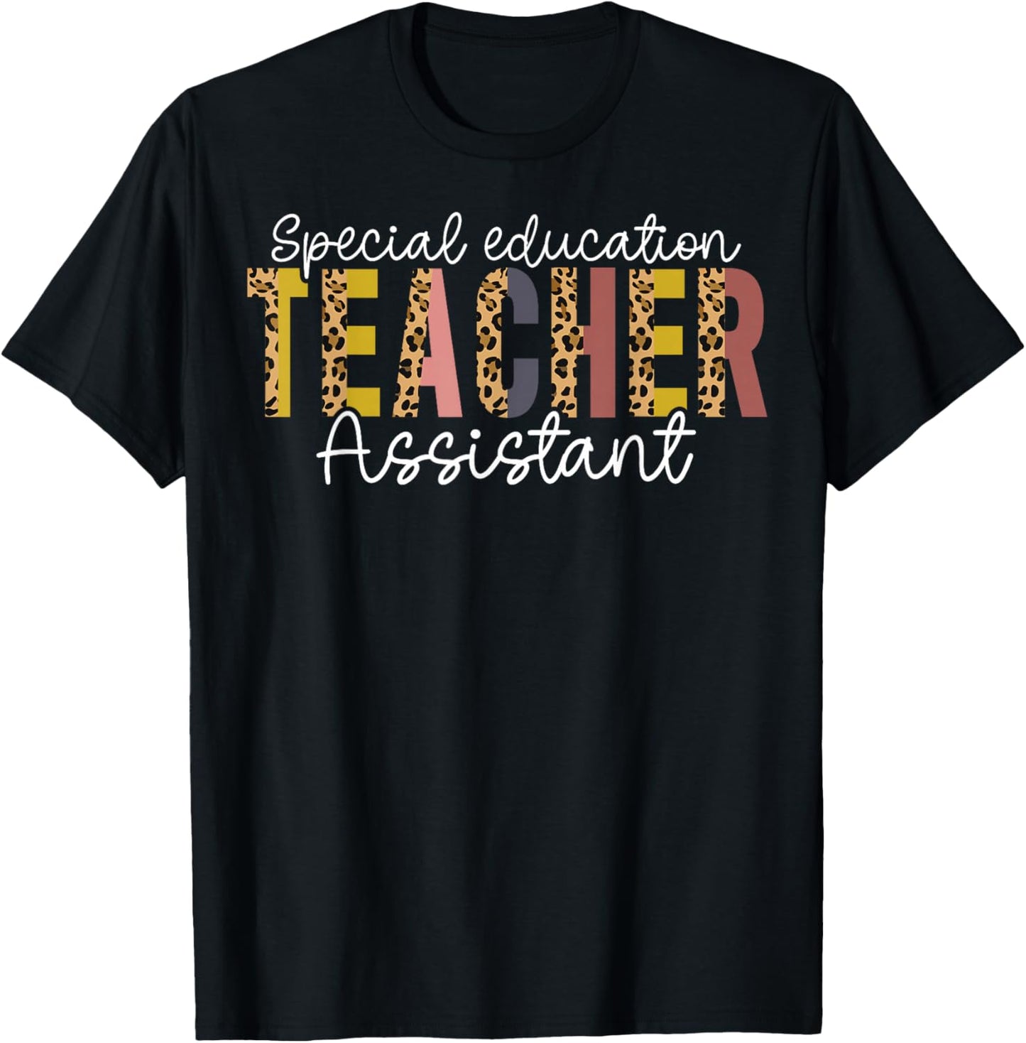 Special Education Teacher Assistant - SPED Teacher Aide T-Shirt - T-Shirt | Black