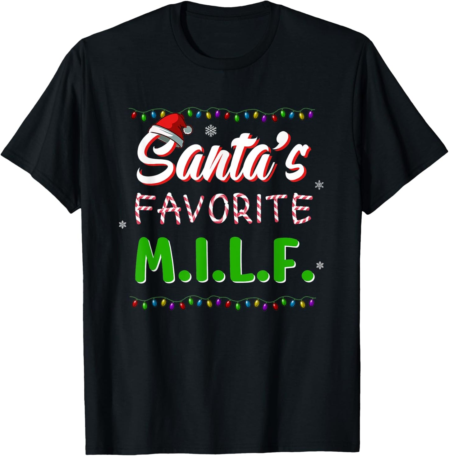 Santa's Favorite MILF Christmas Santa Hat Light T-Shirt - T-Shirt | Black