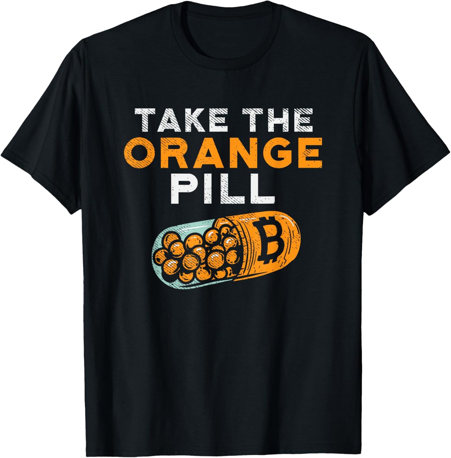 Take the Orange Pill - BTC Cryptocurrency Trading Bitcoin T-Shirt - T-Shirt | Black
