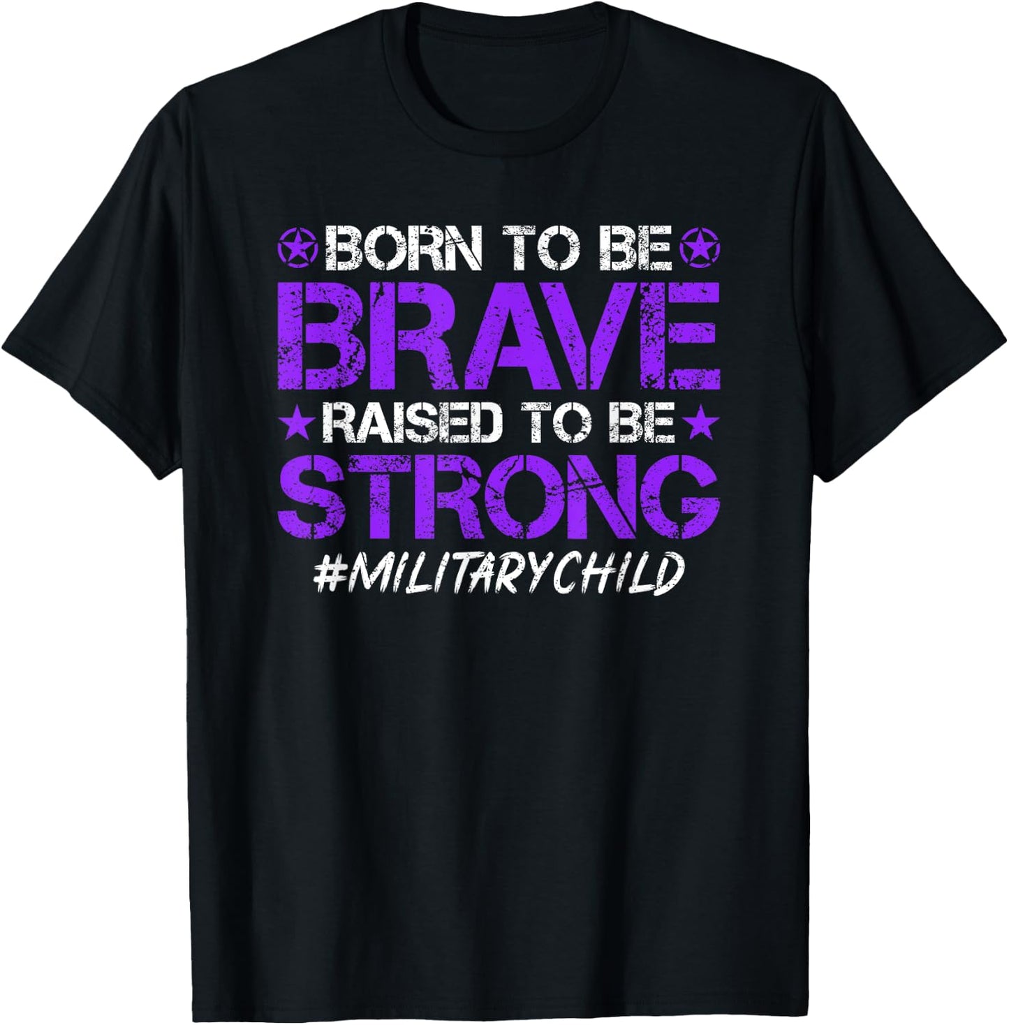Born To Be Brave Raised To Be Strong Military Child T-Shirt - T-Shirt | Black