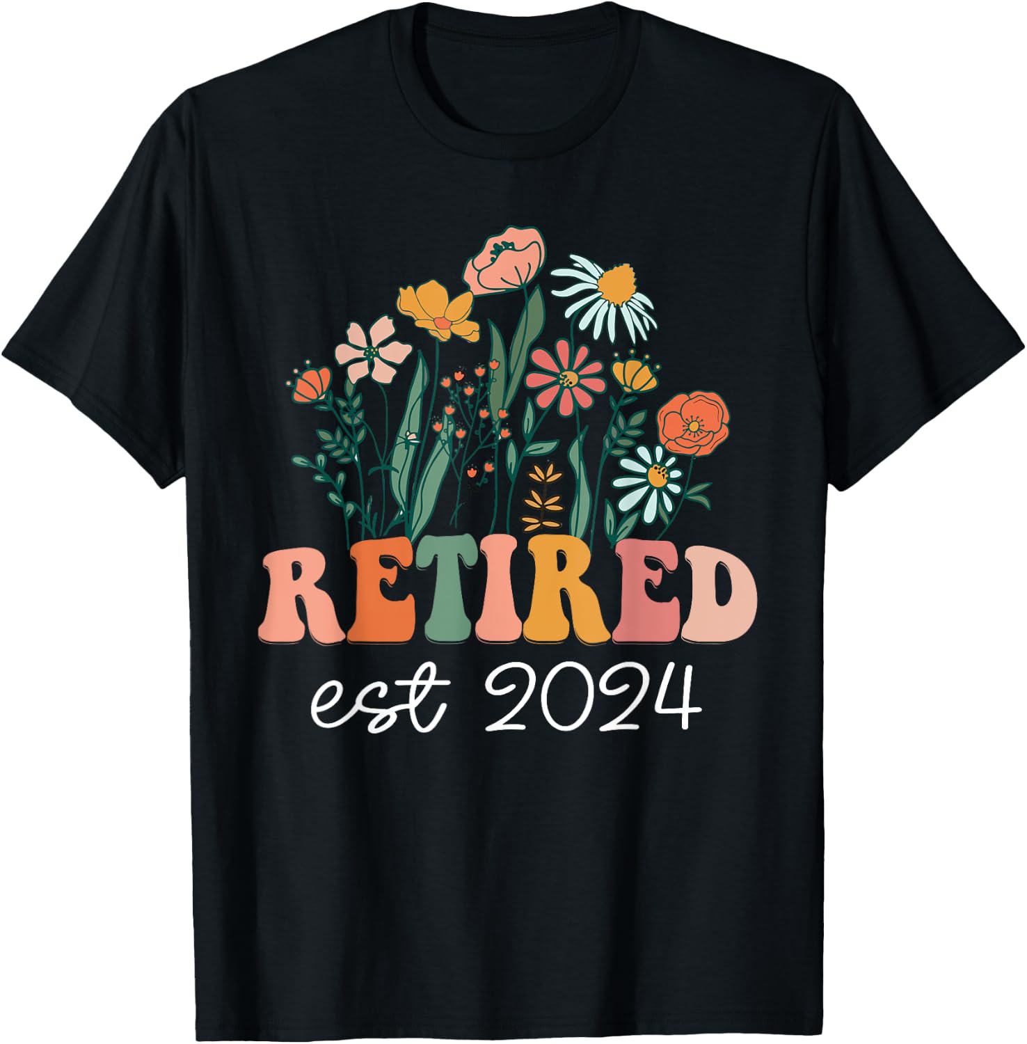 Retired 2024 Funny Retirement 2024 Wildflower T-Shirt - T-Shirt | Black