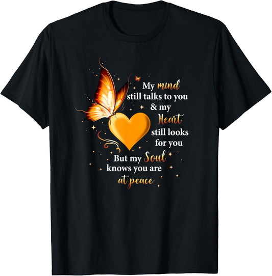 My Mind Still Talks To You Heart, Soul Butterfly Memorial T-Shirt - T-Shirt | Black