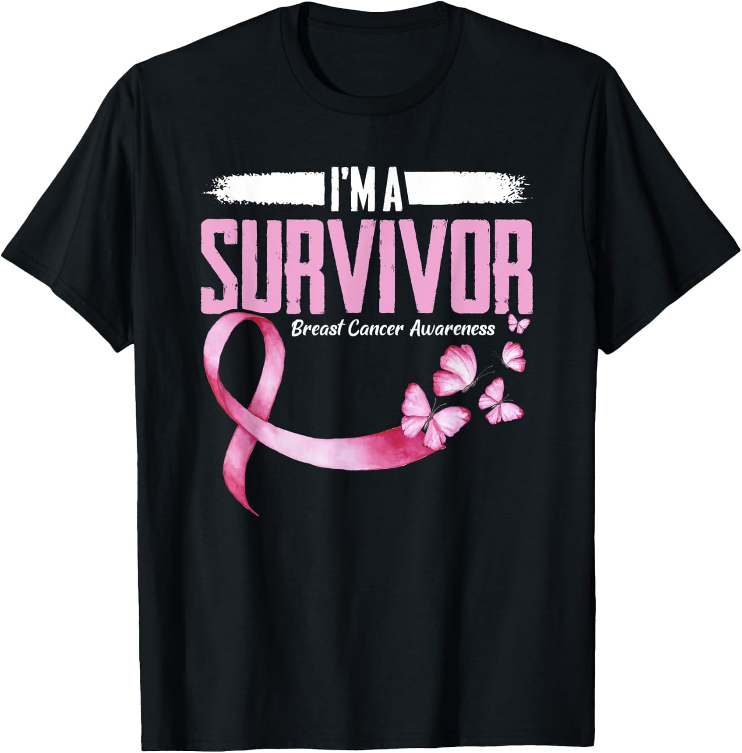 Im A Survivor Breast Cancer Awareness T-Shirt - T-Shirt | Black