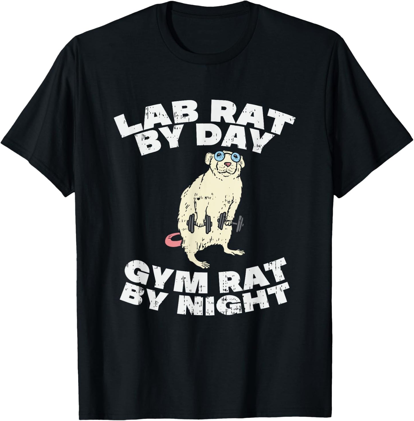 Lab Rat By Day Gym Rat By Night T-Shirt - T-Shirt | Black