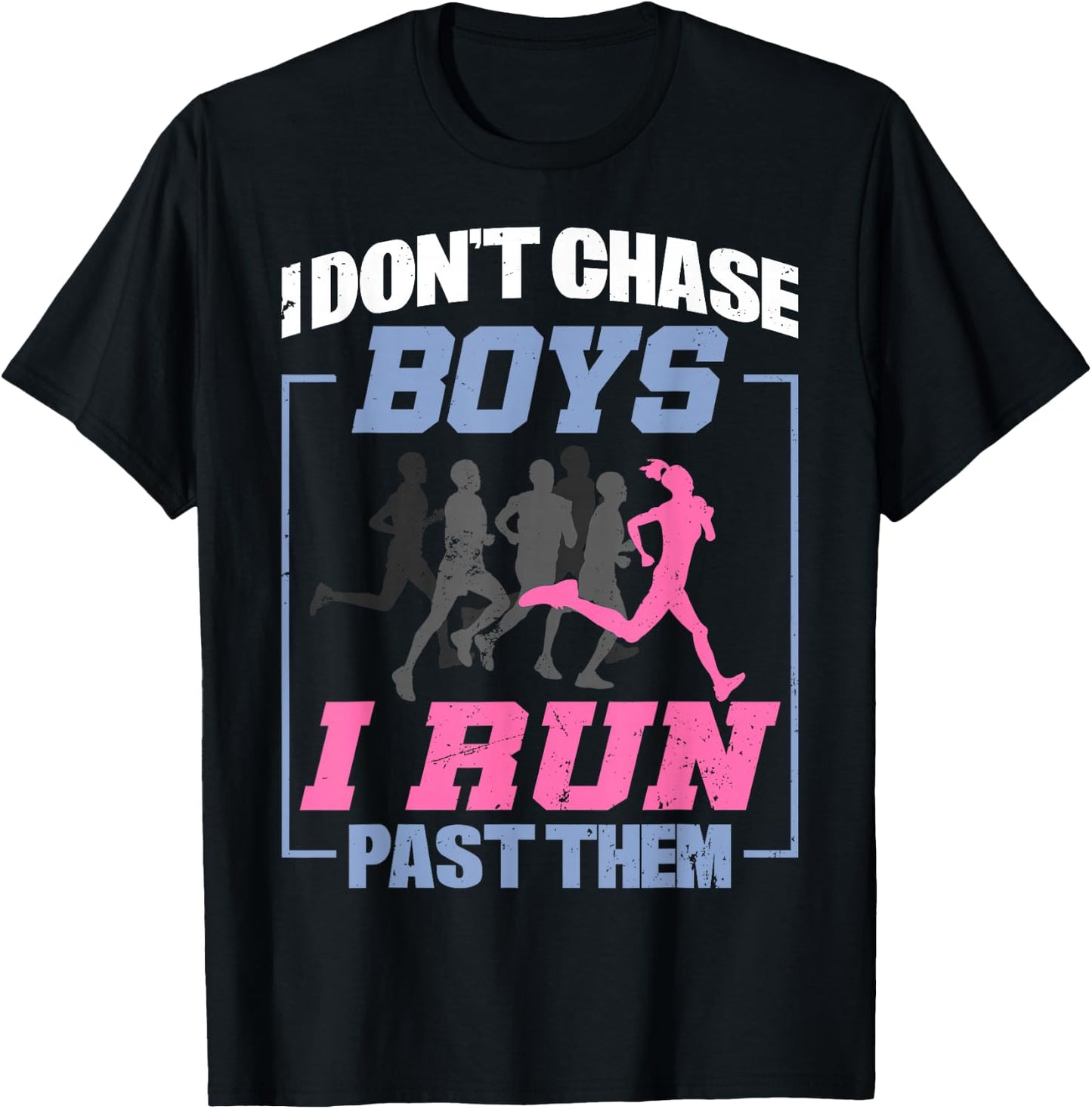 Funny I Dont Chase Boys I Pass Them Shirt Funny Running Gift T-Shirt - T-Shirt | Black