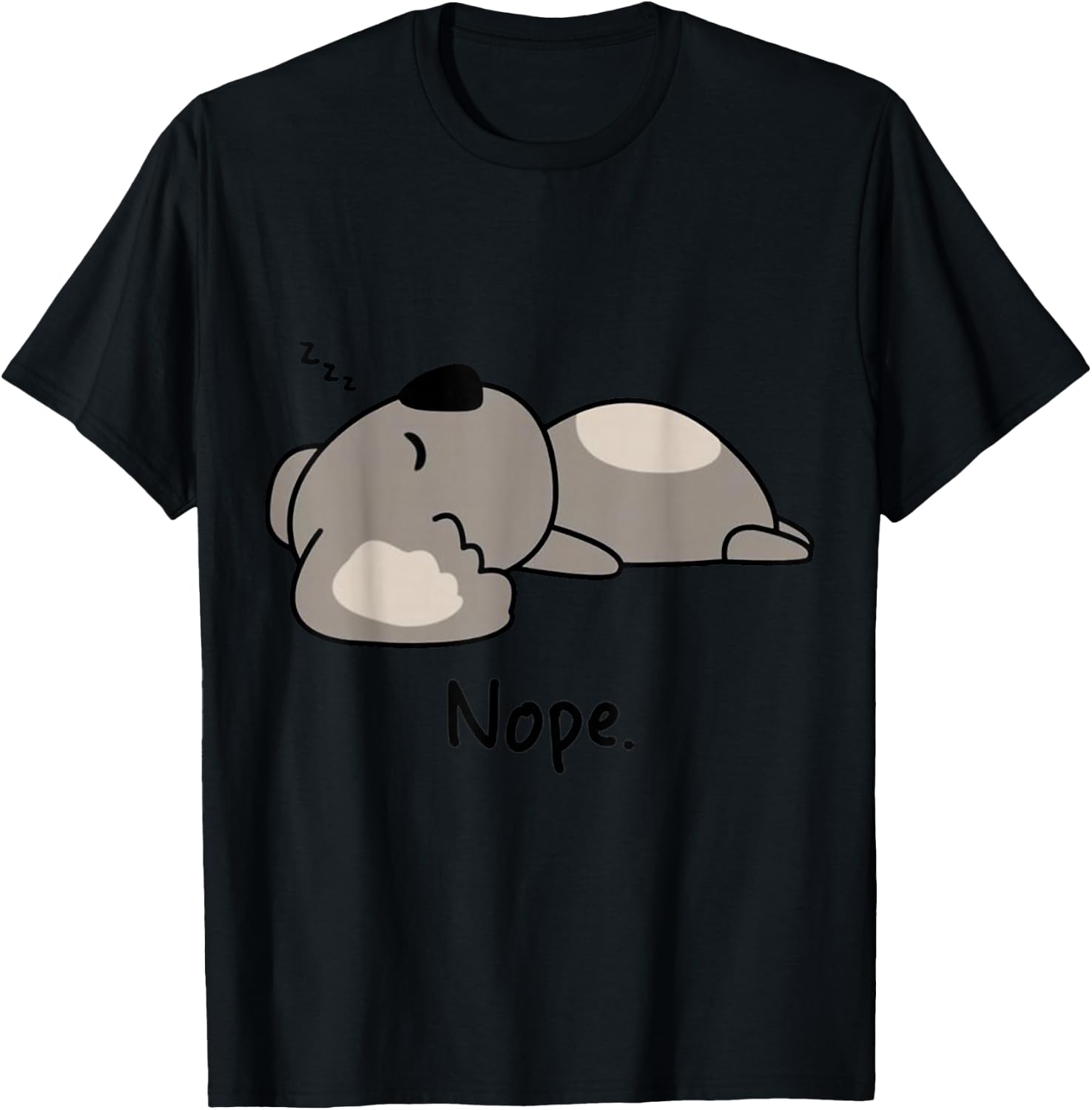Nope Koala Bear Not Today Animal Cute Funny Koala Lovers T-Shirt - T-Shirt | Black