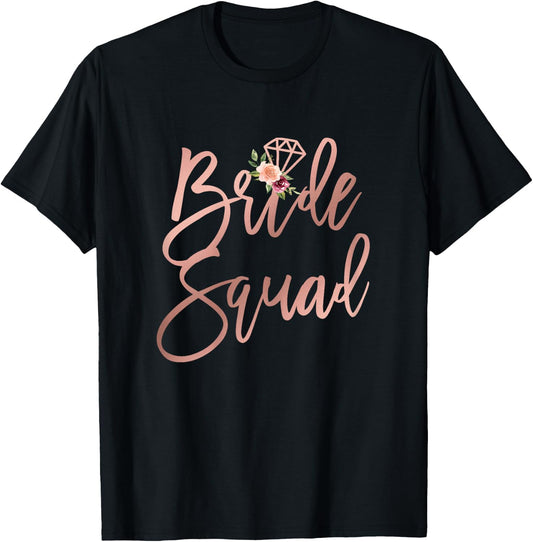 Wedding Shower for Bridesmaid Best Friends Bride Squad T-Shirt - T-Shirt | Black