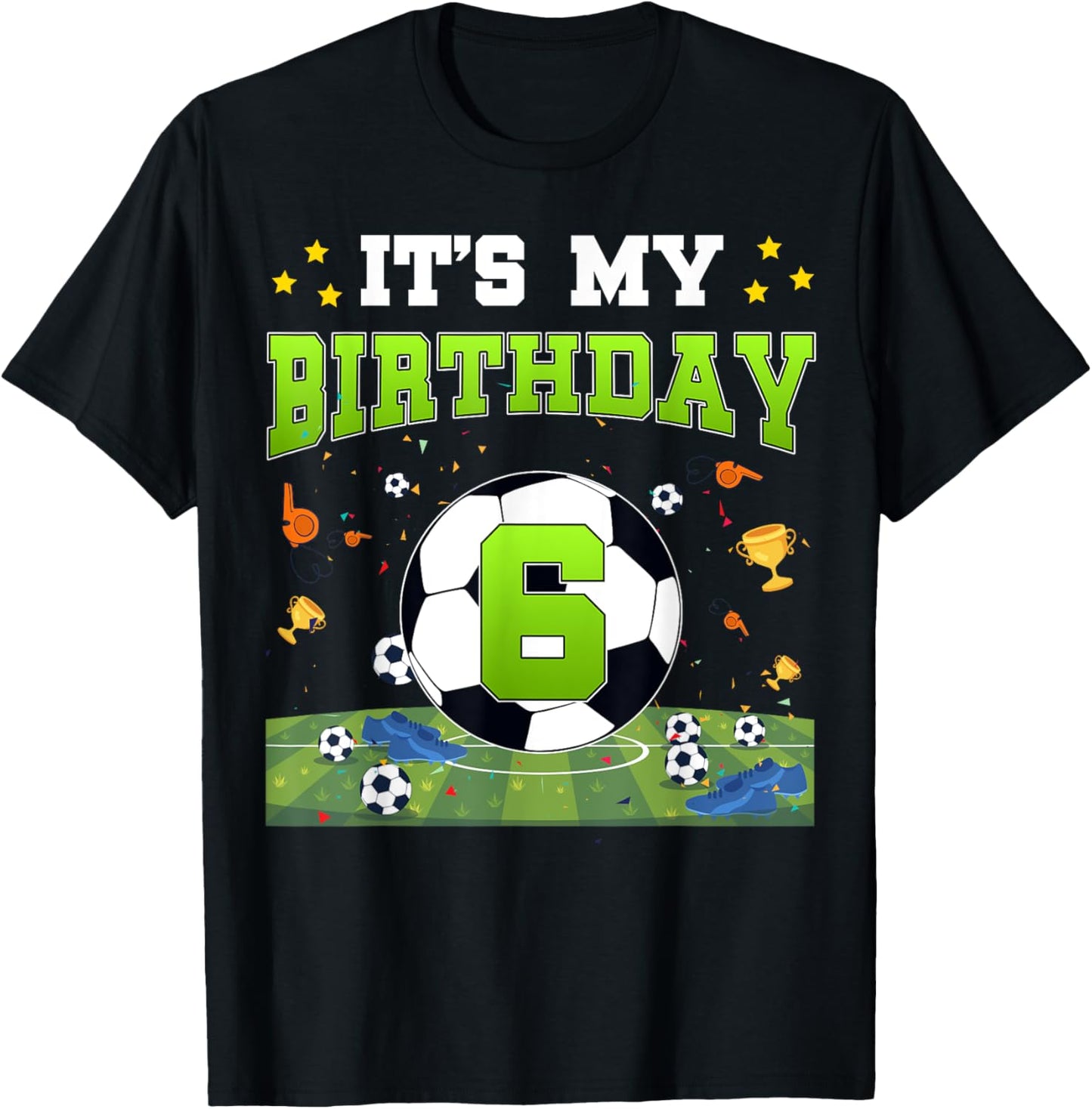 It's My 6th Birthday Soccer Bday Boy 6 Years Old T-Shirt - T-Shirt | Black