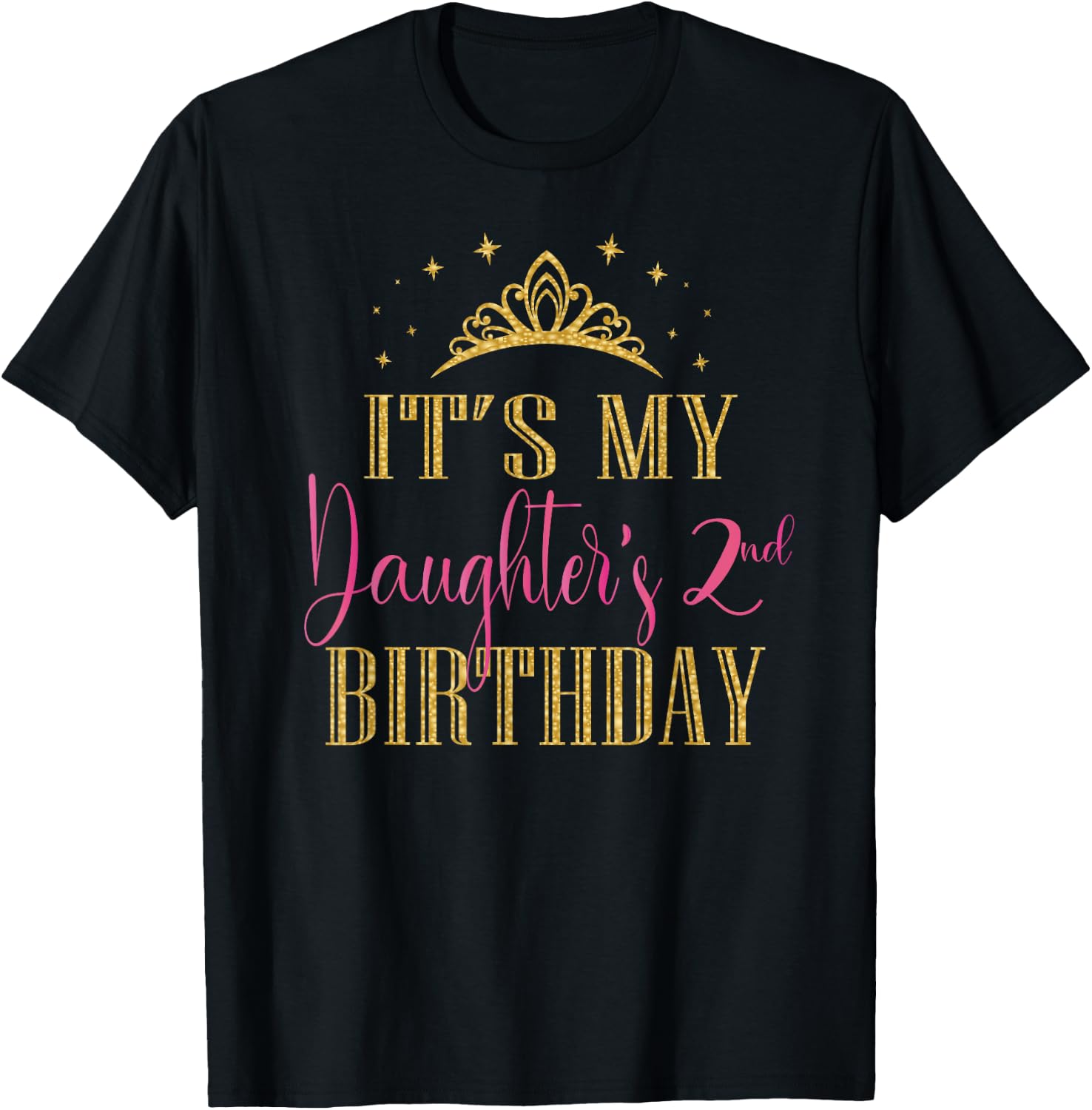 It's My Daughter's 2nd Birthday Girls Party Family Matching T-Shirt - T-Shirt | Black