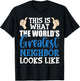 Best Neighbor Ever Greatest Local World's Greatest Neighbor T-Shirt - T-Shirt | Black