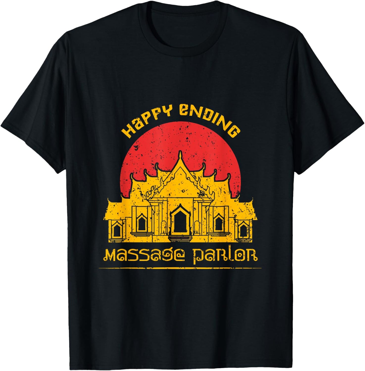Happy Ending Massage Parlor Thailand T-Shirt - T-Shirt | Black