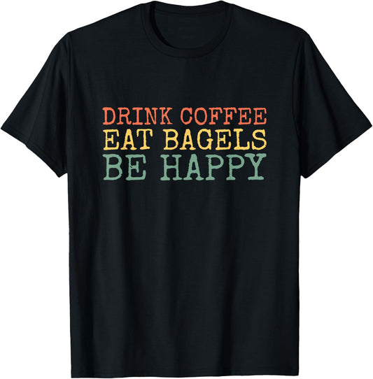 Bagels and Coffee for Bagel Lovers T-Shirt - T-Shirt | Black