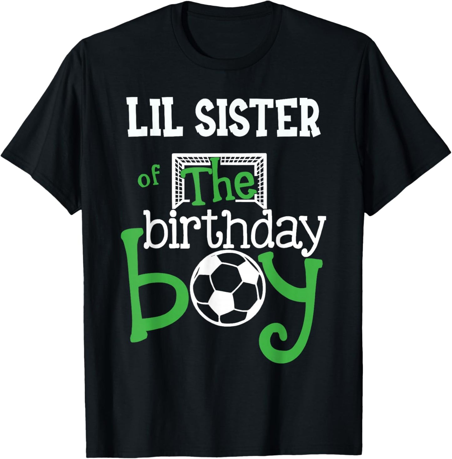 Lil Sister of The Birthday Boy Soccer Player Matching Family T-Shirt - T-Shirt | Black