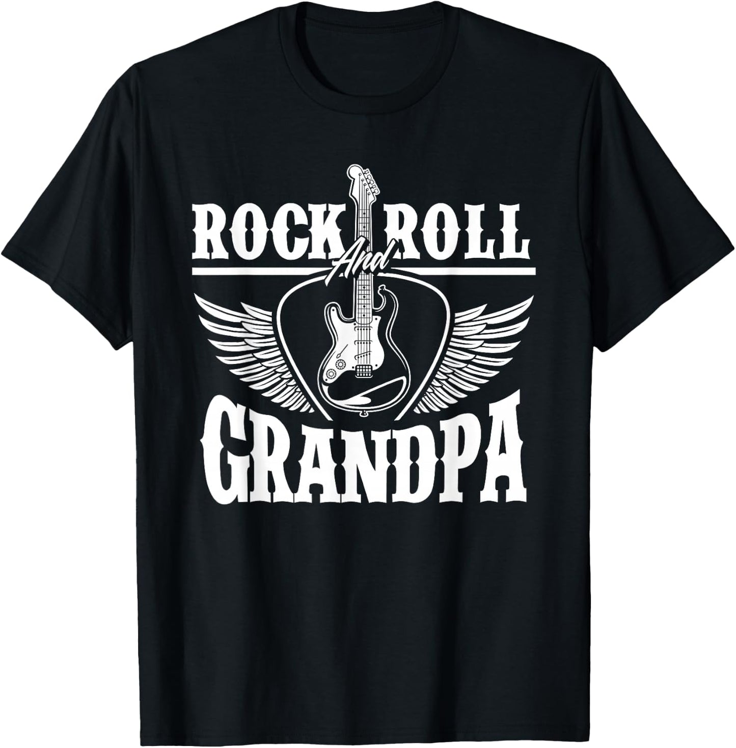 Rock And Roll Grandpa Funny Grandfather Guitarist Gift T-Shirt - T-Shirt | Black