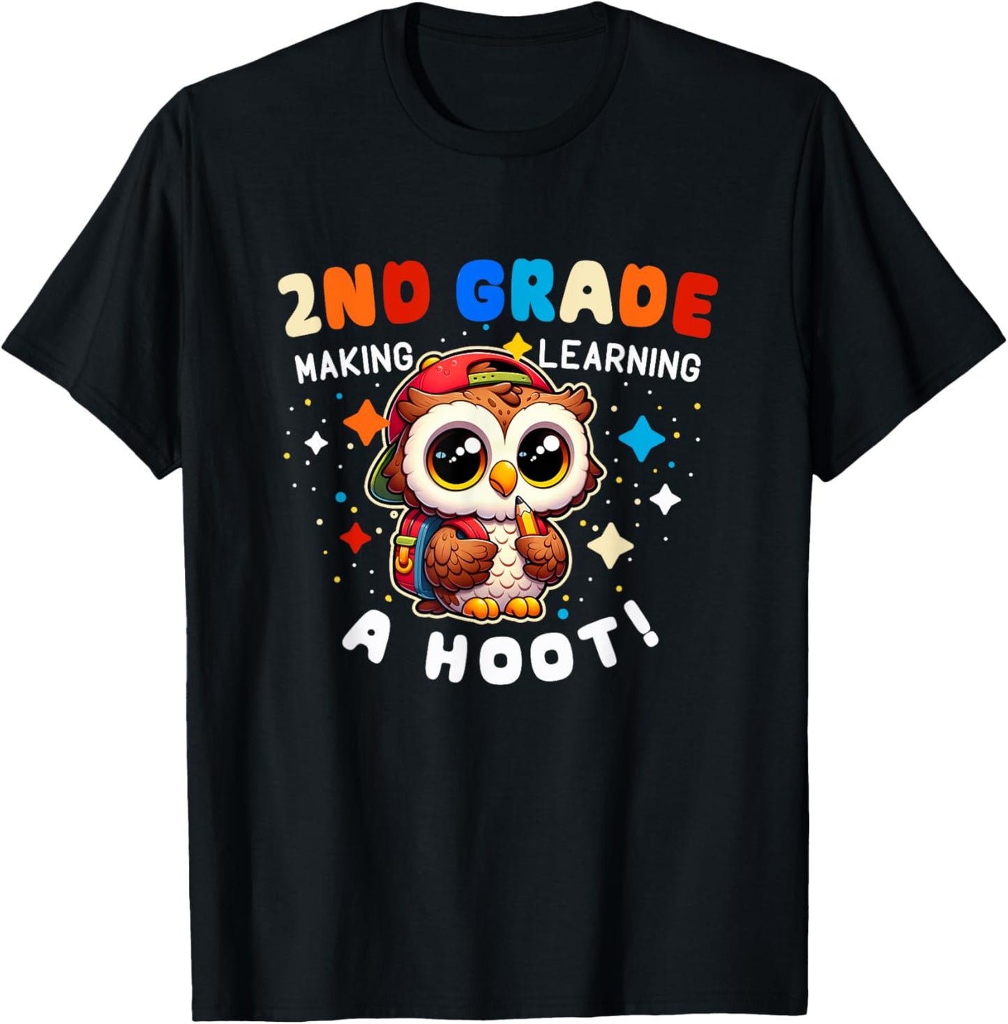Cute 2nd Grade Teacher Mom Dad Making Learning a Hoot Owl T-Shirt - T-Shirt | Black